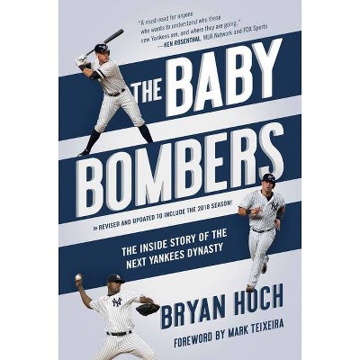 The Baby Bombers - by  Bryan Hoch (Paperback)