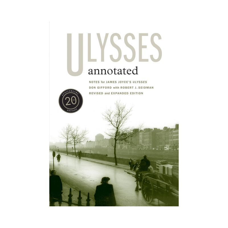 Ulysses Annotated - by  Don Gifford (Paperback), 1 of 2