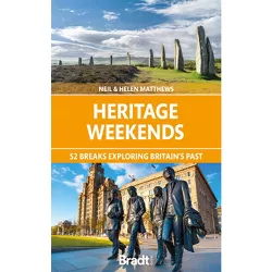 Heritage Weekends - by  Neil Matthews & Helen Matthews (Paperback)