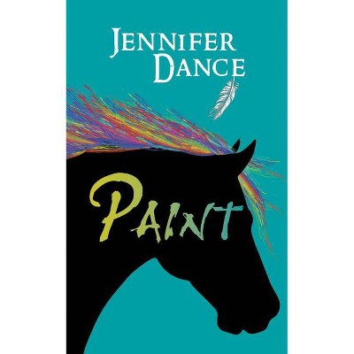 Paint - by  Jennifer Dance (Paperback)