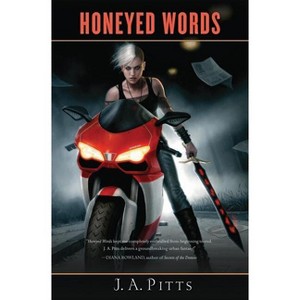 Honeyed Words - (Sarah Jane Beauhall) by  J A Pitts (Paperback) - 1 of 1
