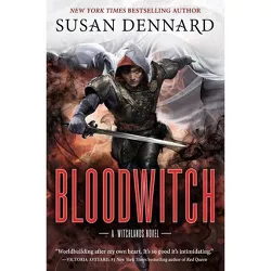 Bloodwitch - (Witchlands) by  Susan Dennard (Paperback)