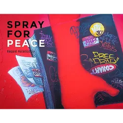 Spray for Peace - by  Natalicchio Raquel (Paperback)