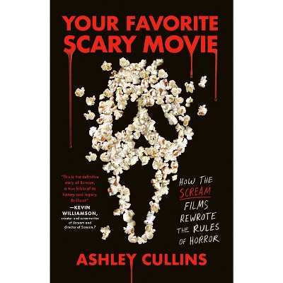 Your Favorite Scary Movie - by  Ashley Cullins (Paperback)