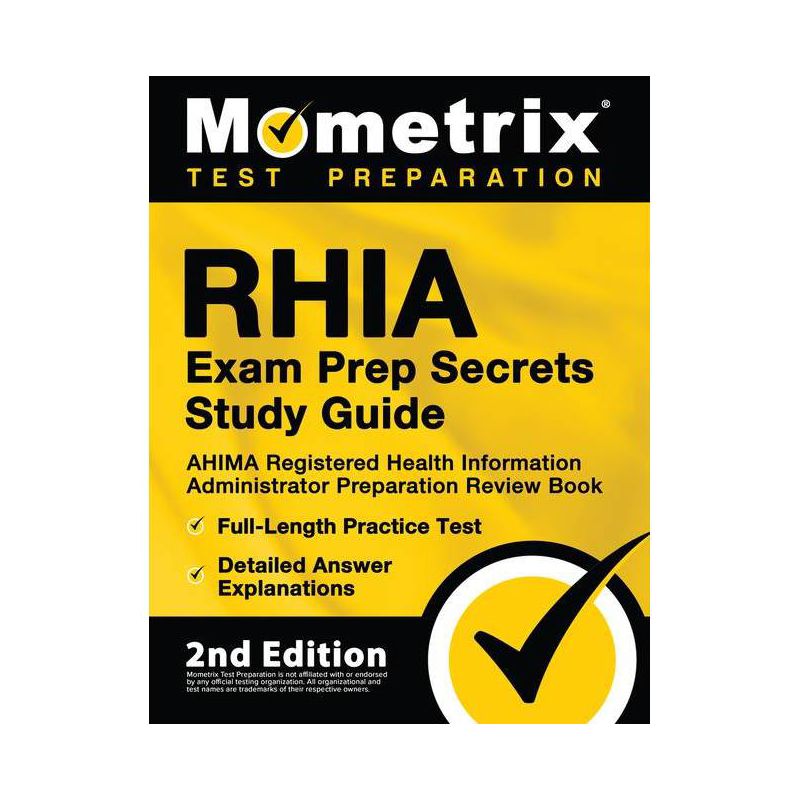 RHIA Exam Prep Secrets Study Guide - AHIMA Registered Health Information Administrator Preparation Review Book, Full-Length Practice Test, Detailed, 1 of 2