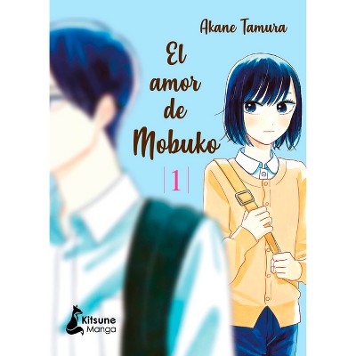 Amor de Mobuko 1, El - by  Akane Tamura (Paperback)