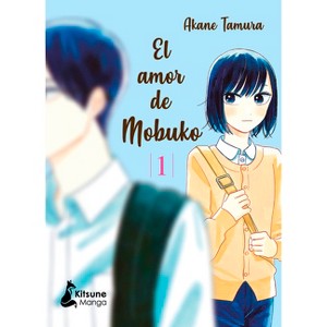 Amor de Mobuko 1, El - by  Akane Tamura (Paperback) - 1 of 1