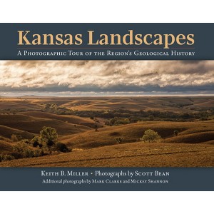 Kansas Landscapes - by  Keith B Miller (Hardcover) - 1 of 1