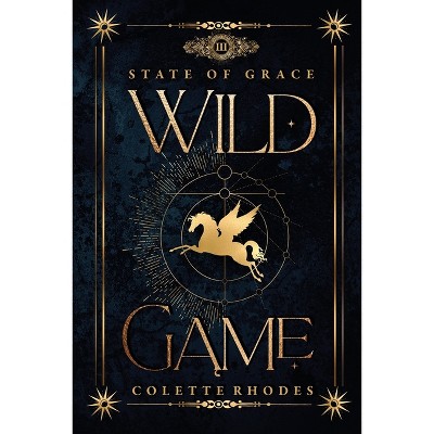 Wild Game - by  Colette Rhodes (Paperback)