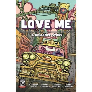 Love Me: A Romance Story Gn - by  Francesca Perillo (Paperback) - 1 of 1
