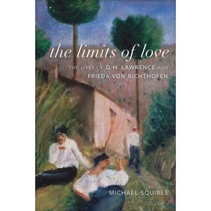 The Limits of Love - by  Michael Squires (Hardcover) - 1 of 1
