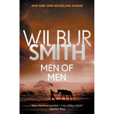 Men of Men, 2 - (Ballantyne) by  Wilbur Smith (Paperback)