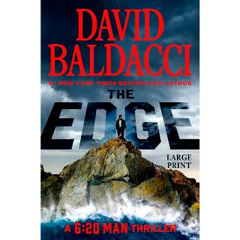 The Edge - (6:20 Man) Large Print by  David Baldacci (Hardcover)