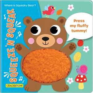 Squeeze 'n' Squeak: Where Is Squeaky Bear?! Touch and Feel Baby Book for 6-12 Months. - by  Crackboom! Books (Board Book) - 1 of 1