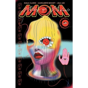M.O.M.: Mother of Madness Volume 1 - by  Emilia Clarke & Marguerite Bennett (Hardcover) - 1 of 1