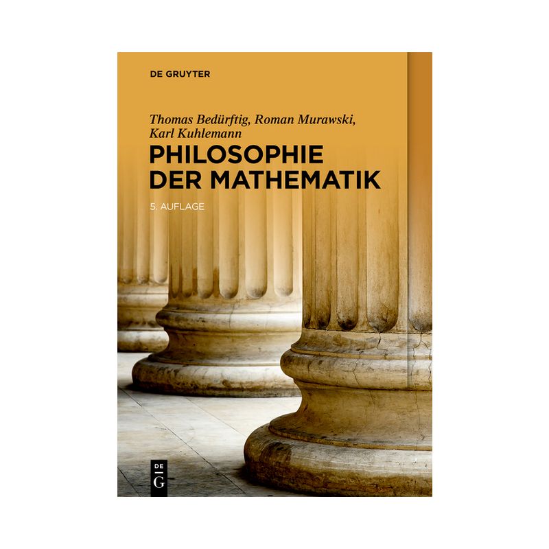 Philosophie Der Mathematik - 5th Edition by  Thomas Bedürftig & Roman Murawski & Karl Kuhlemann (Paperback), 1 of 2