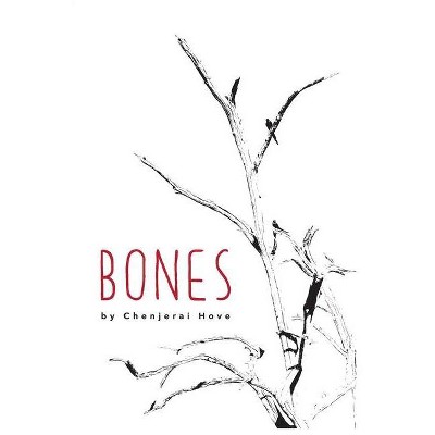 Bones - 2nd Edition by  Chenjerai Hove (Paperback)