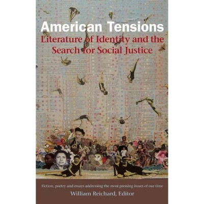 American Tensions - by  William Reichard (Paperback)