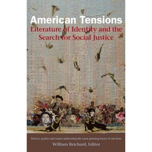 American Tensions - by  William Reichard (Paperback) - 1 of 1