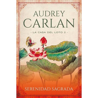 Serenidad Sagrada - by  Audrey Carlan (Paperback)
