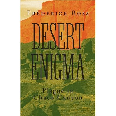 Desert Enigma - by  Frederick Ross (Paperback)