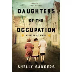Daughters of the Occupation - by Shelly Sanders