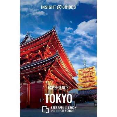 Insight Guides Experience Tokyo (Travel Guide with Free Ebook) - (Insight Experience Guides) (Paperback)