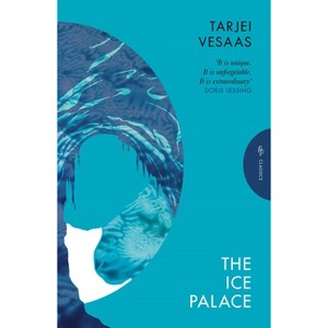 The Ice Palace - (Pushkin Press Classics) by  Tarjei Vesaas (Paperback) - 1 of 1