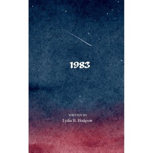 1983 - by  Lydia B Hodgson (Paperback) - 1 of 1
