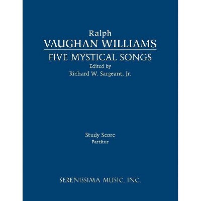 Five Mystical Songs - by  Ralph Vaughan Williams (Paperback)