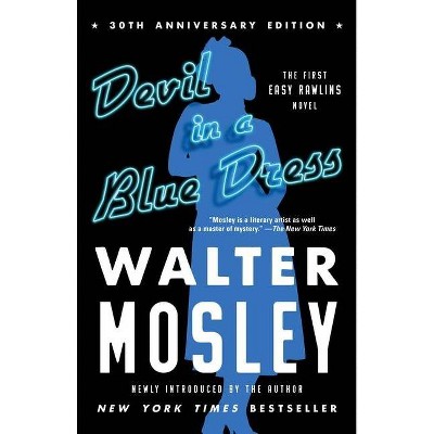 Devil in a Blue Dress (30th Anniversary Edition), 1 - (Easy Rawlins Mystery) by  Walter Mosley (Paperback)