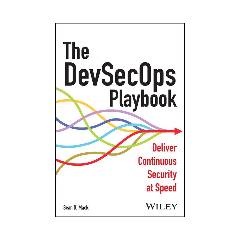 The Devsecops Playbook - by  Sean D Mack (Paperback), 1 of 2