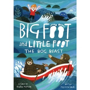 The Bog Beast (Big Foot and Little Foot #4) - by  Ellen Potter (Paperback) - 1 of 1