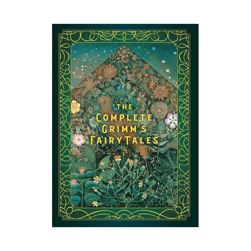 The Complete Grimm's Fairy Tales - (Timeless Classics) by  Jacob Grimm & Wilhelm Grimm (Hardcover), 1 of 2
