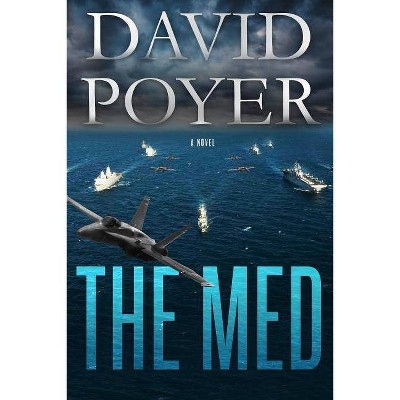 The Med - (Dan Lenson Novels) by  David Poyer (Paperback)