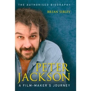 Peter Jackson - by  Brian Sibley (Paperback) - 1 of 1