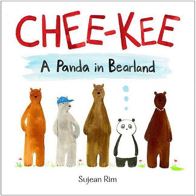 Chee-Kee: A Panda in Bearland - (Hardcover)