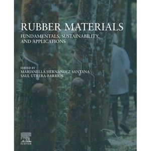 Rubber Materials - by  Marianella Hernández Santana & Saul Utrera-Barrios (Paperback) - 1 of 1