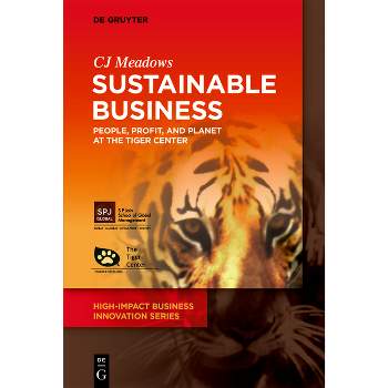 Sustainable Business - (High-Impact Business Innovation) by  Cj Meadows (Paperback)