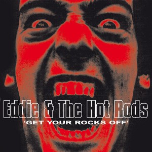 Eddie and the Hot Rods - Get Your Rocks Off (Colored Vinyl Red Blue Limited Edition) - 1 of 1
