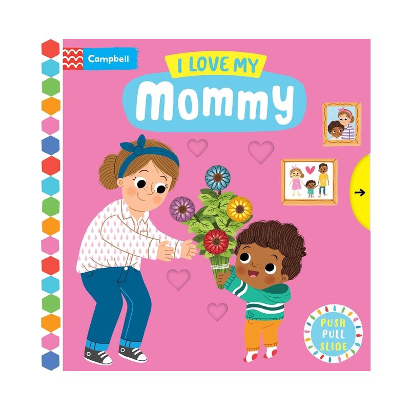 I Love My Mommy - (Busy Books) by  Campbell Books (Board Book), 1 of 2
