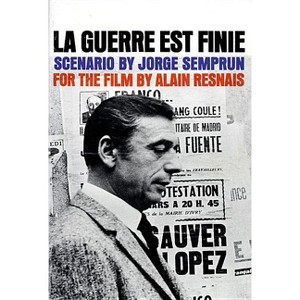 La Guerre Est Finie - (Applause Books) by  Alain Resnais (Paperback) - 1 of 1