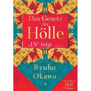 Das Gesetz der Hölle - by  Ryuho Okawa (Paperback) - 1 of 1
