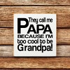 Slickblue They Call Me Papa Wood Sign – Rustic Knotty Pine Wall Decor for Grandpa, 7x7, Multiple Colors - 2 of 3