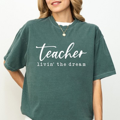 Simply Sage Market Teacher Livin' The Dream Garment Dyed Tee
