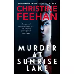 Murder at Sunrise Lake - by  Christine Feehan (Paperback)