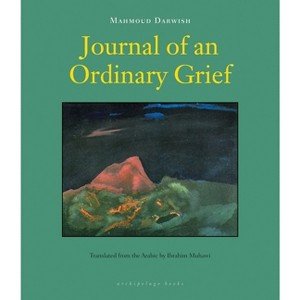Journal of an Ordinary Grief - by  Mahmoud Darwish (Paperback) - 1 of 1