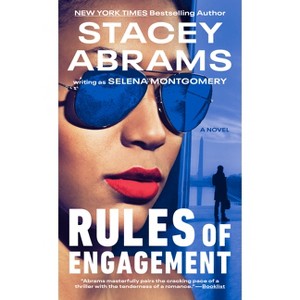 Rules of Engagement - by  Stacey Abrams & Selena Montgomery (Paperback) - 1 of 1