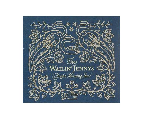 The Wailin’ Jennys - Bright Morning Stars (CD)