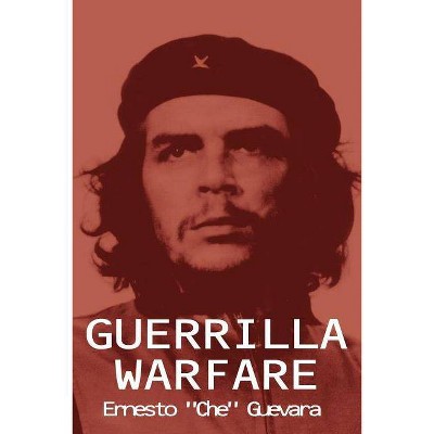 Guerrilla Warfare - by  Ernesto Che Guevara (Paperback)